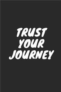 Trust Your Journey