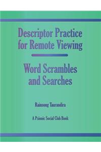 Descriptor Practice for Remote Viewing - Word Scrambles and Searches