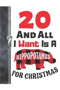 20 And All I Want Is A Hippopotamus For Christmas