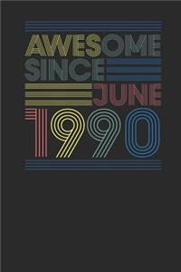Awesome Since June 1990