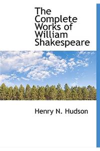 Complete Works of William Shakespeare