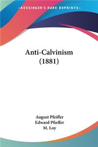 Anti-Calvinism (1881)