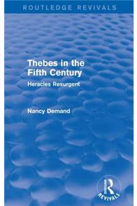 Thebes in the Fifth Century (Routledge Revivals)