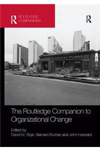 The Routledge Companion to Organizational Change