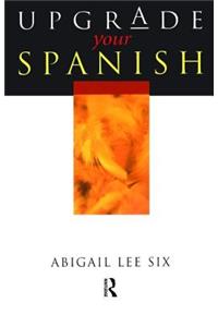 Upgrade Your Spanish