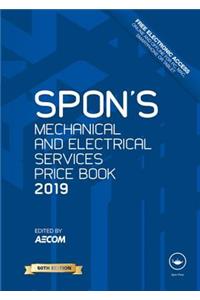 Spon's Mechanical and Electrical Services Price Book 2019