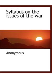 Syllabus on the Issues of the War