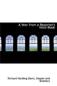 A Year from a Reporter's Note-Book
