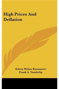 High Prices and Deflation