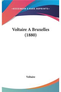 Voltaire a Bruxelles (1880)