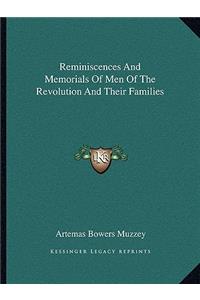 Reminiscences And Memorials Of Men Of The Revolution And Their Families