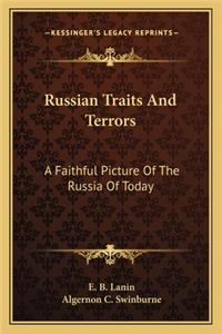 Russian Traits and Terrors