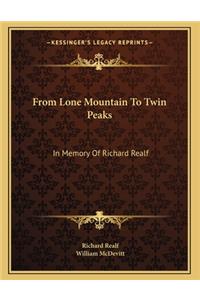 From Lone Mountain To Twin Peaks