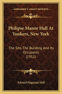 Philipse Manor Hall At Yonkers, New York