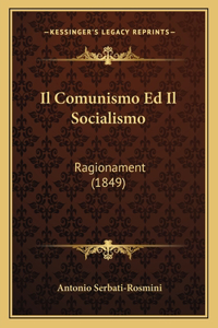 Comunismo Ed Il Socialismo