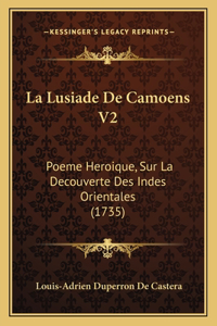 La Lusiade De Camoens V2