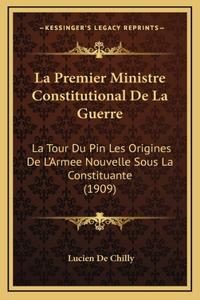 La Premier Ministre Constitutional De La Guerre