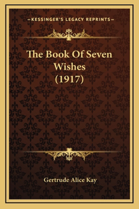 The Book Of Seven Wishes (1917)