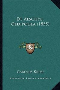 De Aeschyli Oedipodea (1855)
