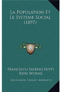 Population Et Le Systeme Social (1897)