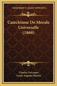 Catechisme de Morale Universelle (1868)
