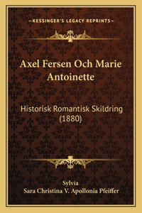 Axel Fersen Och Marie Antoinette