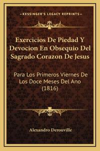 Exercicios De Piedad Y Devocion En Obsequio Del Sagrado Corazon De Jesus