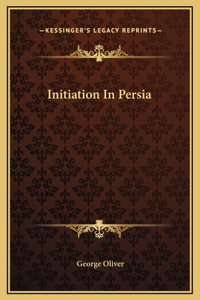 Initiation In Persia