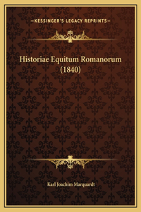 Historiae Equitum Romanorum (1840)