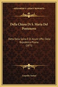 Della Chiesa Di S. Maria Del Pontenovo