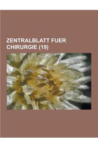 Zentralblatt Fuer Chirurgie (19)