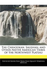 The Chinookan, Salishan, and Other Native American Tribes of the Northwest Plateau