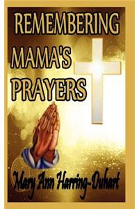 Remembering Mama's Prayers