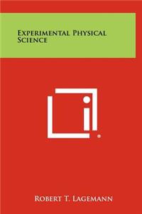 Experimental Physical Science