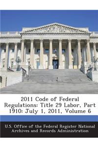 2011 Code of Federal Regulations