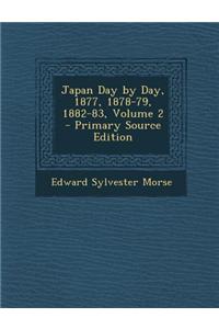 Japan Day by Day, 1877, 1878-79, 1882-83, Volume 2