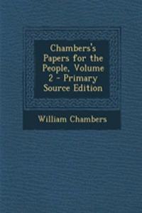 Chambers's Papers for the People, Volume 2
