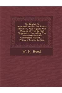 The Blight of Insubordination