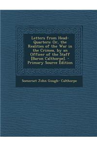 Letters from Head-Quarters