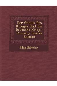 Der Genius Des Krieges Und Der Deutsche Krieg