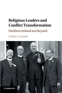 Religious Leaders and Conflict Transformation