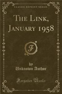 The Link, January 1958 (Classic Reprint)