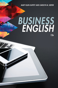 Bundle: Business English, Loose-Leaf Version, 12th + Student Premium Web Site, 1 Term (6 Months) Printed Access Card + Mindtap Business Communication, 1 Term (6 Months) Printed Access Card