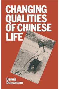 Changing Qualities of Chinese Life