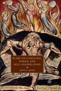 Blake on Language, Power, and Self-Annihilation