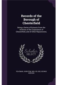 Records of the Borough of Chesterfield