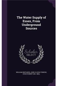 The Water Supply of Essex, From Underground Sources