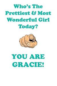 Gracie Is the Prettiest Affirmations Workbook Positive Affirmations Workbook Includes: Mentoring Questions, Guidance, Supporting You