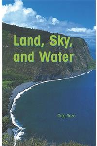 Land, Sky, and Water