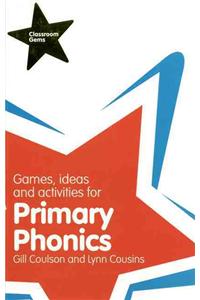 Games, Ideas and Activities for Primary Phonics